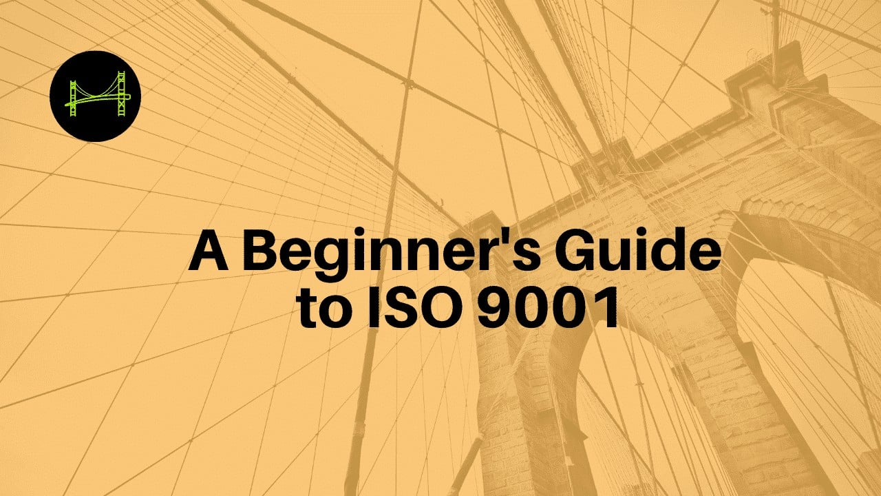 A Beginner's Guide to ISO 9001