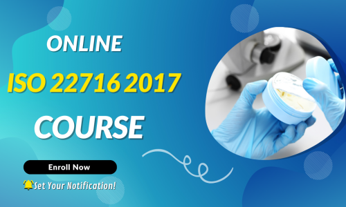 ISO 22716 2017 Training Course: