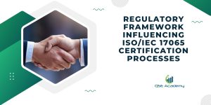 Regelverk som påverkar ISO/IEC 17065-certifieringsprocesser