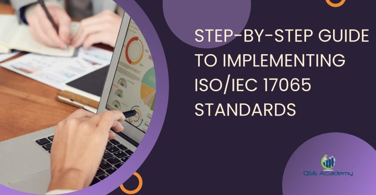 Guida passo-passo all'implementazione degli standard ISO/IEC 17065