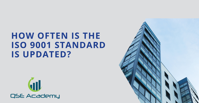 How often is the iso 9001 standard is updated