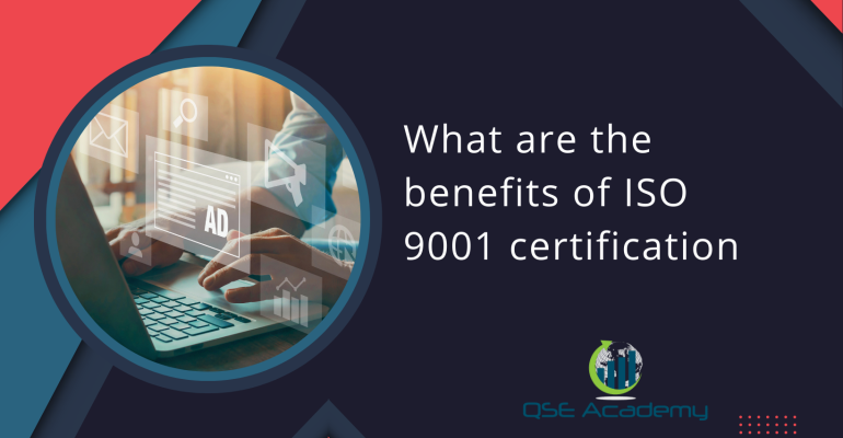 Benefits of ISO 9001 certification