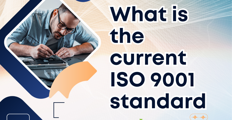 Current ISO 9001 standard