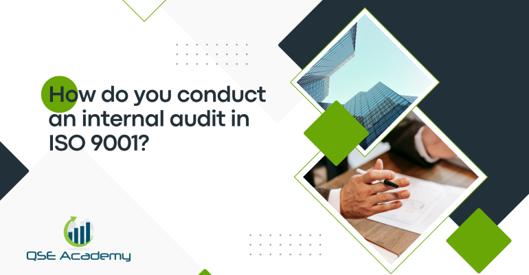 Conduct ISO 9001 internal audit