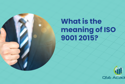 What is the meaning of ISO 9001 2015?