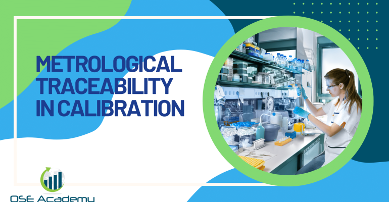 Metrological Traceability in Calibration