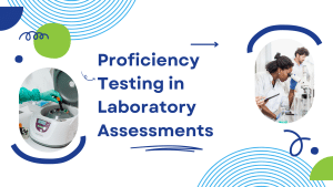 Proficiency Testing in Laboratory Assessments