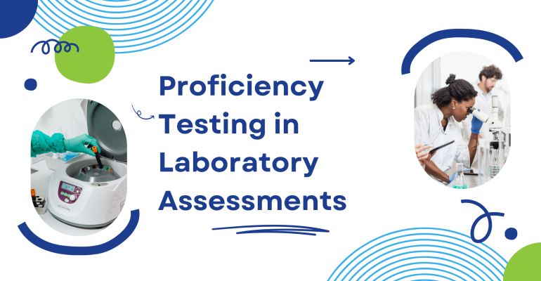 Proficiency Testing in Laboratory Assessments